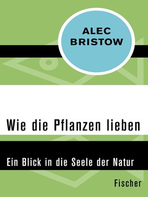 cover image of Wie die Pflanzen lieben